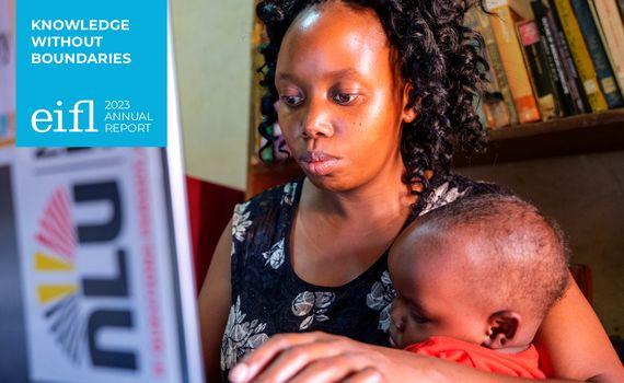Image of the cover of the 2023 EIFL Annual Report, showing an Ugandan mother learning to use a computer, with a child on her lap.
